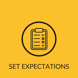 SET EXPECTATIONS SET EXPECTATIONS