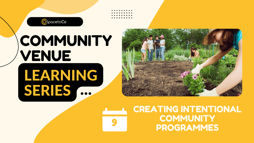 Creating intentional community programmes