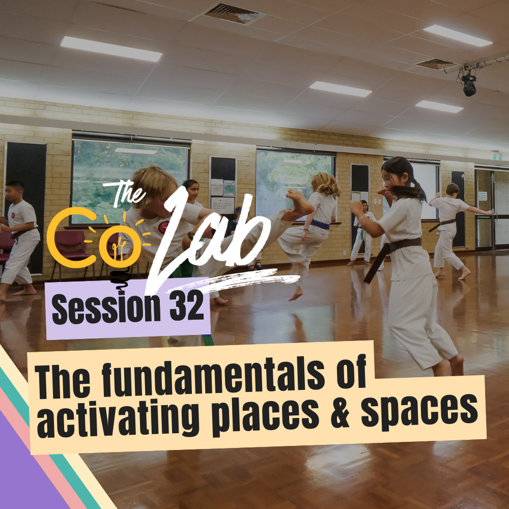 The fundamentals of activating places and spaces