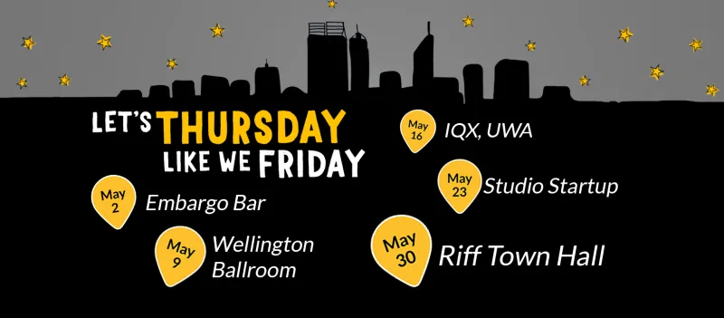 Let’s Thursday like We Friday - What a Way to Spend May!