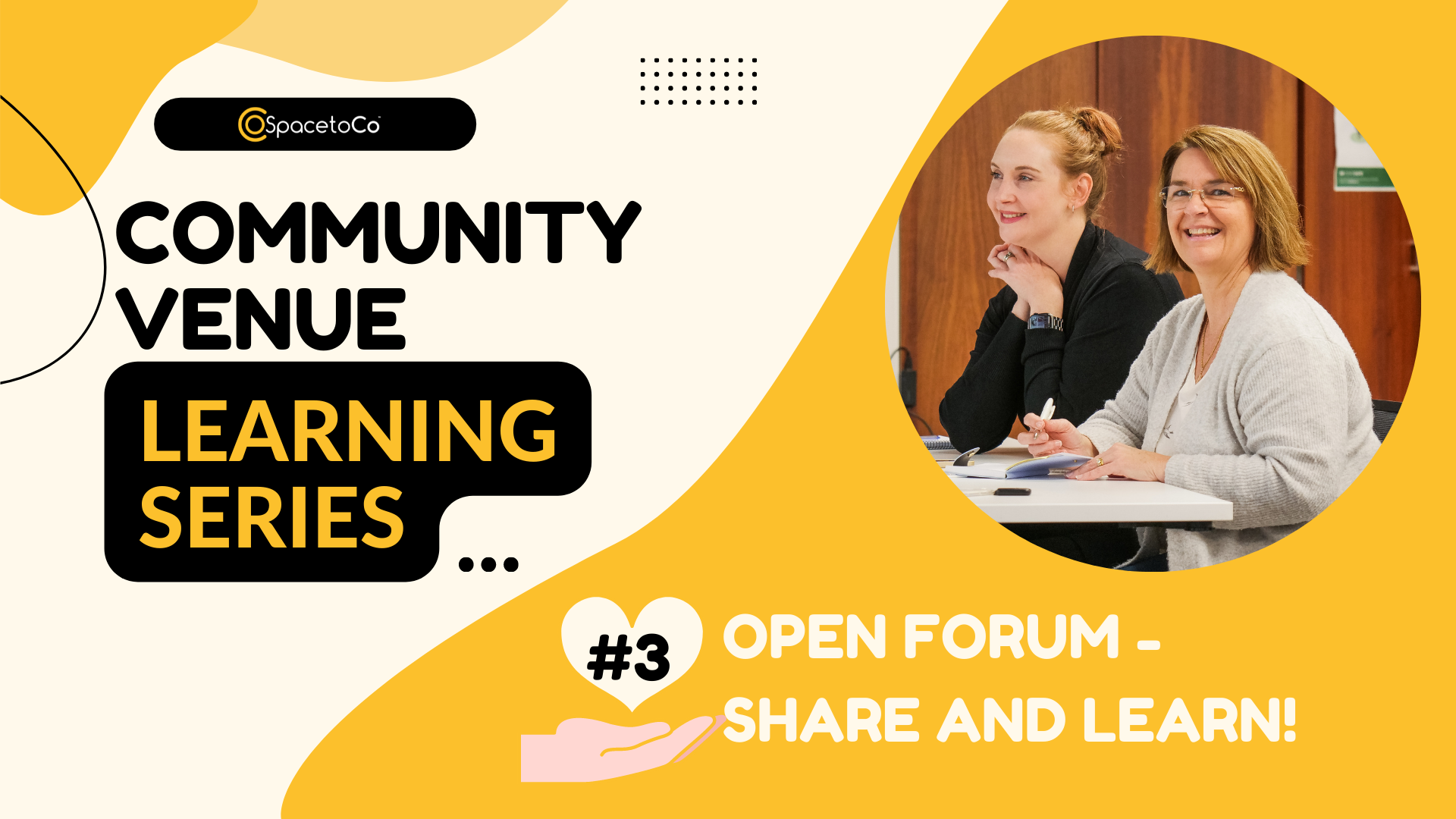 Open Forum = Inspiring! Community Venue Learning Series #3